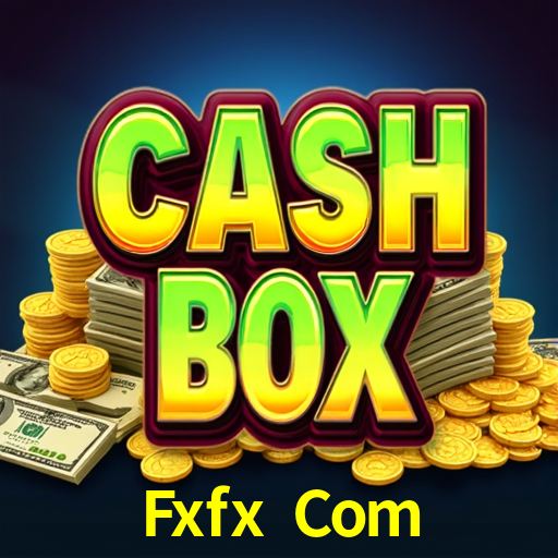 Fxfx Com - Confiável-Jogos De Cassino - Fxfx Bet App